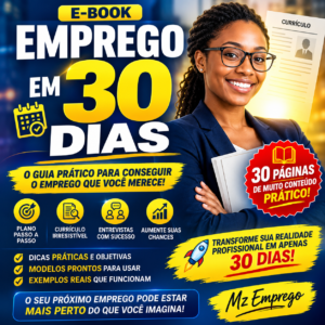 Emprego em 30 dias: método comprovado, passo a passo para conquistar uma nova oportunidade profissional