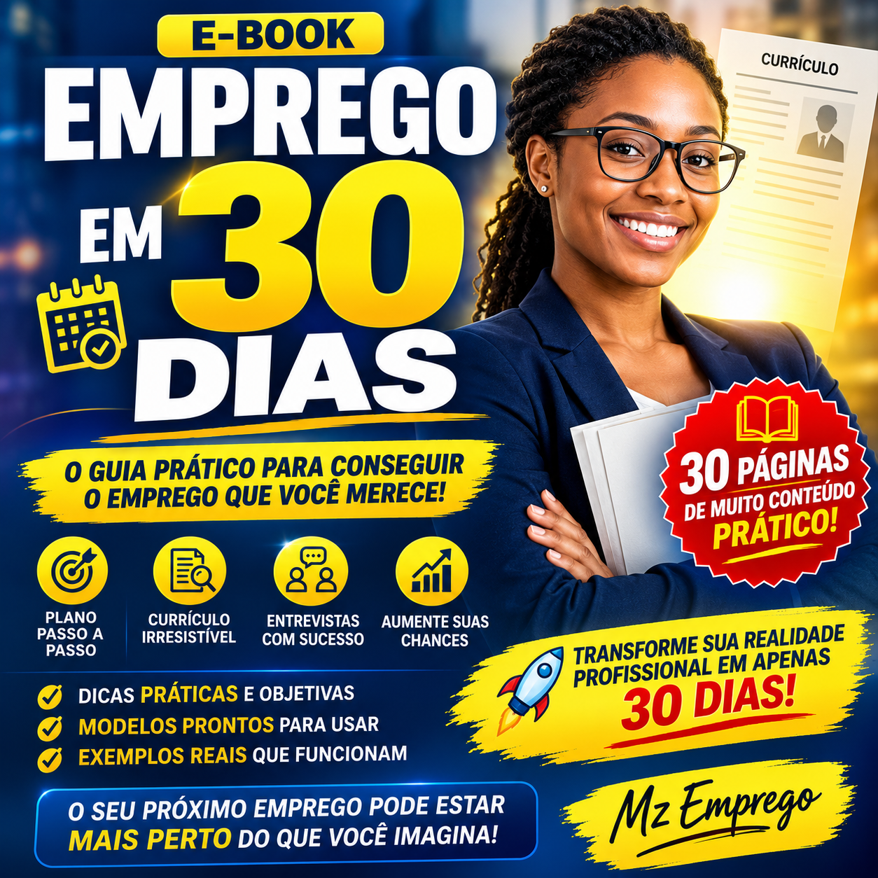 Emprego em 30 dias: método comprovado, passo a passo para conquistar uma nova oportunidade profissional