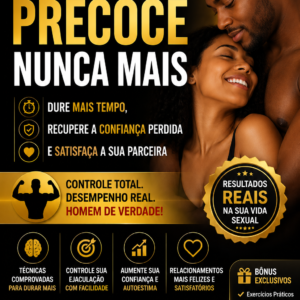 E-book: EJACULAÇÃO PRECOCE NUNCA MAIS - Dure Mais Tempo, Recupere a Confiança perdida e Satisfaça a Sua Parceira