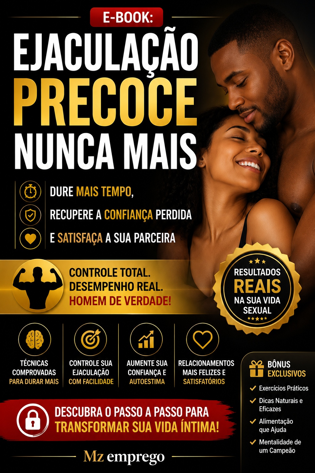 E-book: EJACULAÇÃO PRECOCE NUNCA MAIS - Dure Mais Tempo, Recupere a Confiança perdida e Satisfaça a Sua Parceira